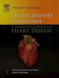 Ostre zespoły wieńcowe A Companion to Braunwald's Heart Disease Tom 2 - Theroux Pierre - książka