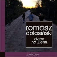 Dzień na ziemi - Dalasiński Tomasz - książka