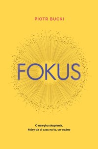 Fokus - Piotr Bucki - książka