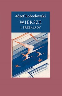 Wiesze i przekłady Tom 1-3 - Łobodowski Józef - książka