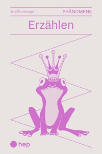 Erzählen (E-Book) - Jörg Ehrnsberger - ebook