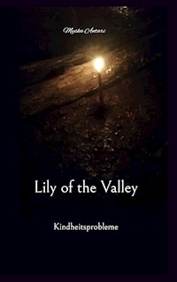 Lily of the Valley - Myska Antari - ebook