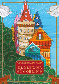 Królewna i Goblin - George MacDonald - ebook + książka