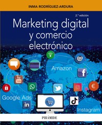 Marketing digital y comercio electrónico - Inma Rodríguez-Ardura - ebook