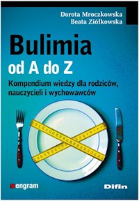Bulimia od A do Z - Mroczkowska Dorota, Ziółkowska Beata - książka