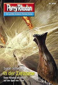 Perry Rhodan 3049: In der Zerozone -  Susan Schwartz - ebook