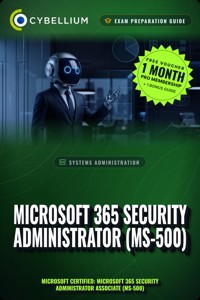 Microsoft 365 Security Administrator (MS-500) - Cybellium - ebook