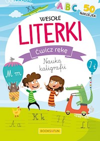 Wesołe literki Ćwicz rękę Nauka kaligrafii -  - książka