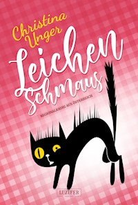LEICHENSCHMAUS - Christina Unger - ebook
