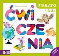 Edulatki. Ćwiczenia 4-latka - Borecka Katarzyna - książka