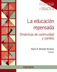La educación repensada - Remedios Belando Montoro - ebook