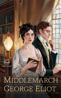 Middlemarch by George Eliot - George Eliot - ebook