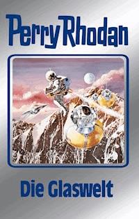 Perry Rhodan 98: Die Glaswelt (Silberband) -  william voltz - ebook