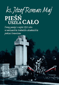 Pieśń uszła cało - Józef Roman Maj - książka