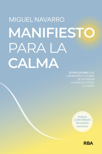 Manifiesto para la calma - Miguel Navarro - ebook