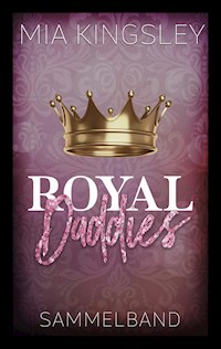 Royal Daddies - Mia Kingsley - ebook