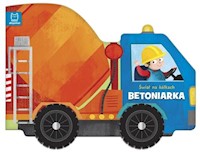 Świat na kółkach Betoniarka -  - książka