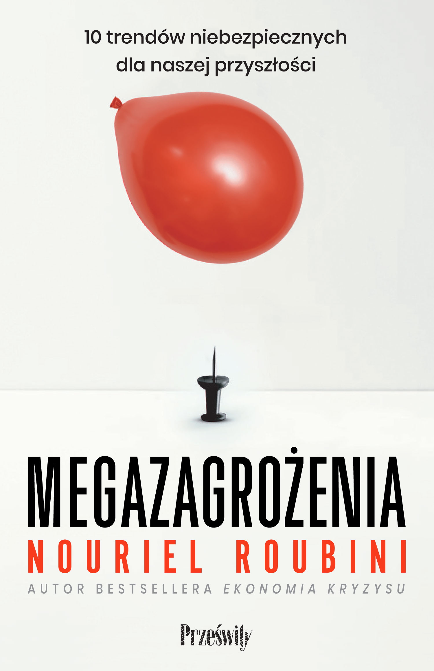 Okładka:Megazagrożenia. 10 trendów niebezpiecznych dla naszej przyszłości 