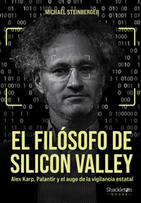 El filósofo de Silicon Valley - Michael Steinberger - ebook