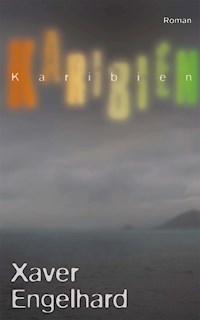 Karibien - Xaver Engelhard - ebook