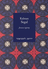 Jeszcze żyjemy - Kalman Segal - książka