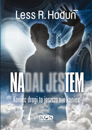 Nadal jestem - Less R. Hoduń - książka
