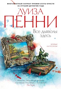 Все дьяволы здесь - Луиза Пенни - ebook