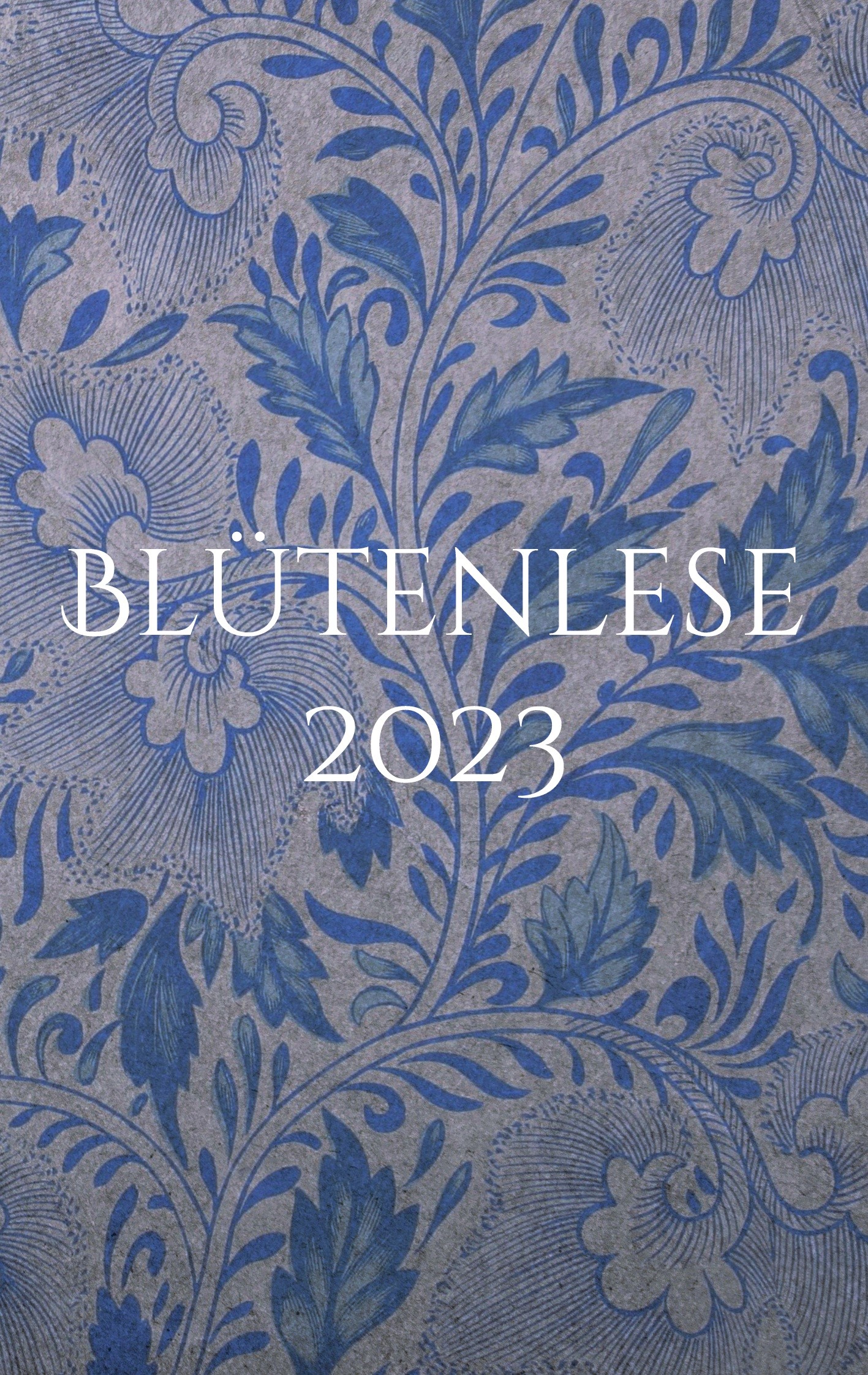 Blütenlese 2023