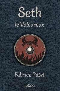 Seth, le valeureux - Fabrice Pittet - ebook