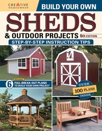 Build Your Own Sheds & Outdoor Projects Manual, Sixth Edition - Design America Inc. - ebook