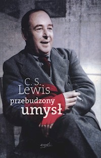 Przebudzony umysł - C. S. Lewis - książka