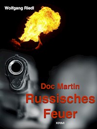 Russisches Feuer - Wolfgang Riedl - ebook