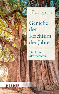 Genieße den Reichtum der Jahre - Jörg Zink - ebook