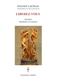 Libérez-vous - Sylvain Lagneau - ebook
