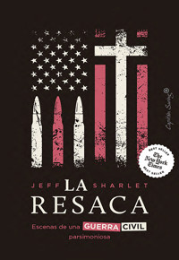 La resaca - Jeff Sharlet - ebook