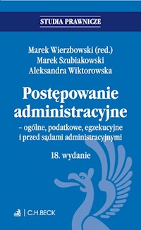 Postępowanie administracyjne ogólne podatkowe egzekucyjne i przed sądami administracyjnymi - - książka