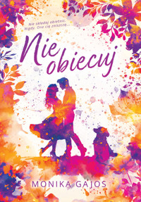 Nie obiecuj - Gajos Monika - ebook