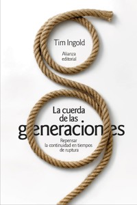 La cuerda de las generaciones - Ingold Tim - ebook