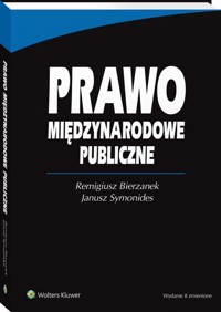 Prawo międzynarodowe publiczne - Bierzanek Remigiusz, Symonides Janusz - książka