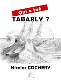 Qui a tué Tabarly ? - Nicolas Cochery - ebook