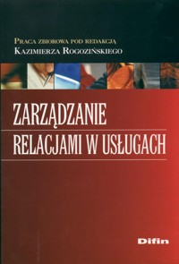 Zarządzanie relacjami w usługach -  - książka