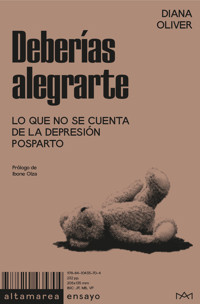 Deberías alegrarte - Diana Oliver - ebook