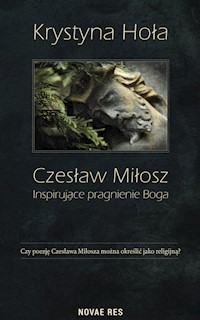 Czesław Miłosz - Krystyna Hoła - książka