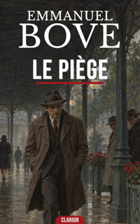 Le piège - Emmanuel Bove - ebook
