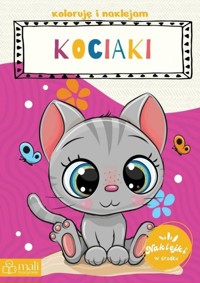 Koloruję i naklejam. Kociaki - zbiorowa praca - książka