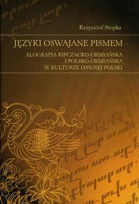 Języki oswajane pismem - Stopka Krzysztof - książka