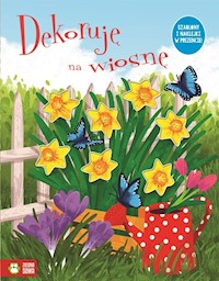 Dekoruję na wiosnę - - książka