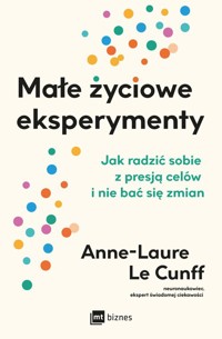 Małe życiowe eksperymenty - LeCunff Anne-Laure - książka
