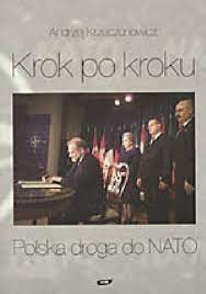 Krok po kroku. Polska droga do NATO - Andrzej Krzeczunowicz - ebook