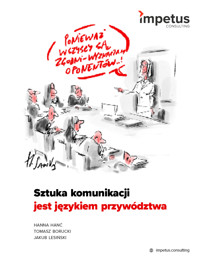 Sztuka komunikacji jest językiem przywództwa - Hanna Hanć, Tomasz Borucki, Jakub Lesiński - ebook